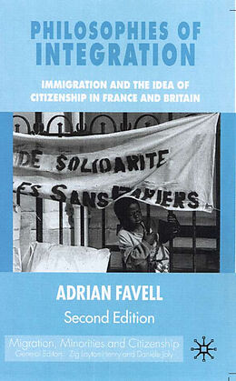 Fester Einband Philosophies of Integration von Adrian Favell