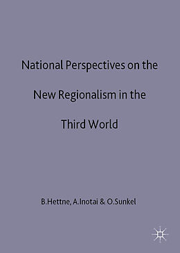 Kartonierter Einband National Perspectives on the New Regionalism in the Third World von 