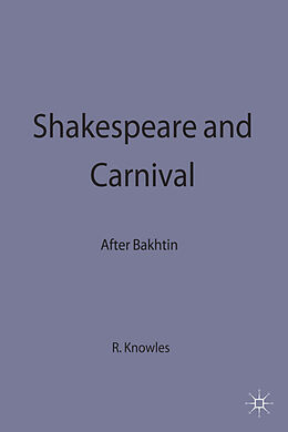 Fester Einband Shakespeare and Carnival von Ronald Knowles