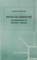 Livre Relié Paths to Genocide de L. Steiman