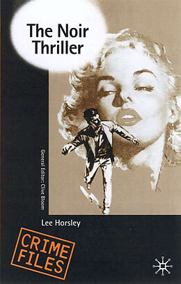 Fester Einband The Noir Thriller von Lee Horsley