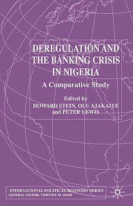 Fester Einband Deregulation and the Banking Crisis in Nigeria von Howard Ajakaiye, Olu Lewis, Peter Stein