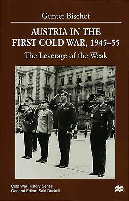 Fester Einband Austria in the First Cold War 1945-55 von G. Bischof