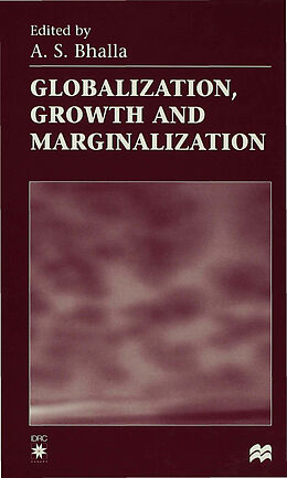 Fester Einband Globalization, Growth and Marginalization von A. S. Bhalla