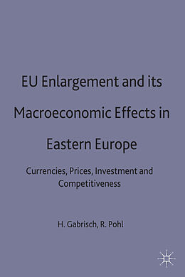 Livre Relié Eu Enlargement and Its Macroeconomic Effects in Eastern Europe de Hubert Pohl, Rudiger Gabrisch