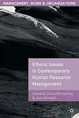 Kartonierter Einband (Kt) Ethical Issues in Contemporary Human Resource Management von Diana; Woodall, Jean (Ed) Winstanley