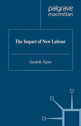 Fester Einband The Impact of New Labour von 