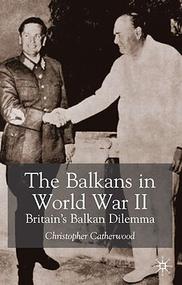 Fester Einband The Balkans in World War Two von C. Catherwood