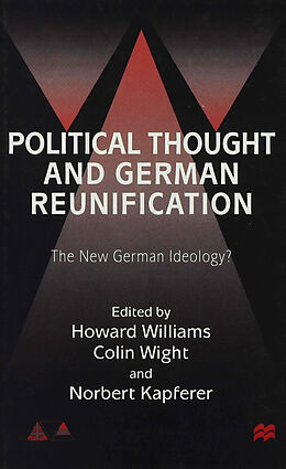 Livre Relié Political Thought and German Reunification de Howard Wight, Colin Kapferer, Norbert Williams