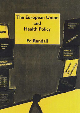 Fester Einband The European Union and Health Policy von Ed Randall