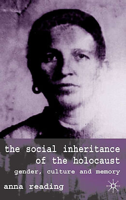 Fester Einband The Social Inheritance of the Holocaust von A. Reading