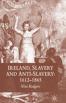 Livre Relié Ireland, Slavery and Anti-Slavery: 1612-1865 de N. Rodgers