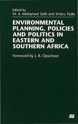 Livre Relié Environmental Planning, Policies and Politics in Eastern and Southern Africa de M. A. Mohamed Shibru, Tedla Tedla, Shibru ( Salih