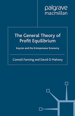 Kartonierter Einband The General Theory of Profit Equilibrium von C. Fanning, D. Mahony