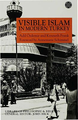 Livre Relié Visible Islam in Modern Turkey de Adil Özdemir, Kenneth Frank