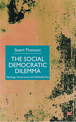 Livre Relié The Social Democratic Dilemma de S. Thomson