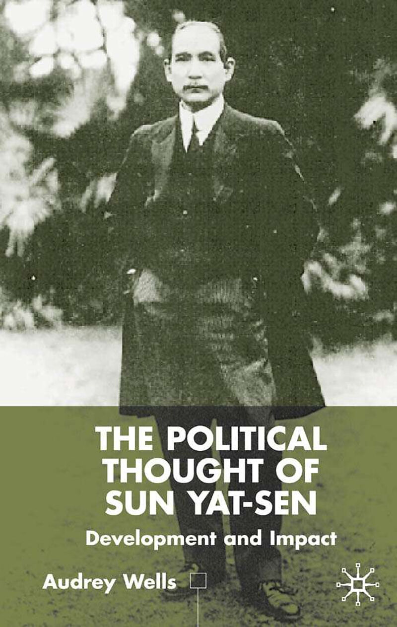 The Political Thought of Sun Yat-sen