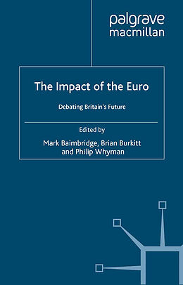 Couverture cartonnée The Impact of the Euro de Mark Baimbridge, B. Burkitt, P. Whyman