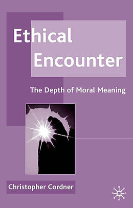 Fester Einband Ethical Encounter von C. Cordner