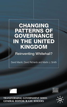 Livre Relié Changing Patterns of Government de D. Marsh, D. Richards, M. Smith