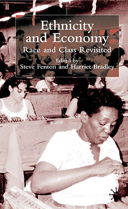 Livre Relié Ethnicity and Economy de S. Fenton, H. Bradley