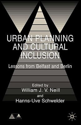 Livre Relié Urban Planning and Cultural Inclusion de William J. V. Schwedler, Hanns-Uve Neill