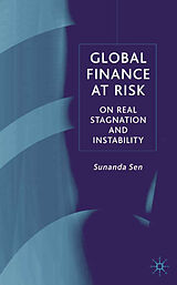 Fester Einband Global Finance at Risk von S. Sen