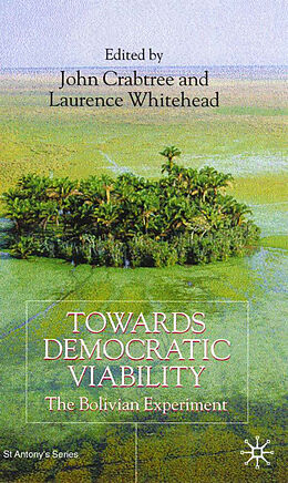 Livre Relié Towards Democratic Viability de John Whitehead, Laurence (Offical Fellow Crabtree