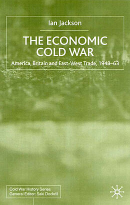 Fester Einband The Economic Cold War von I. Jackson