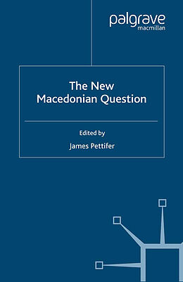 Couverture cartonnée The New Macedonian Question de 