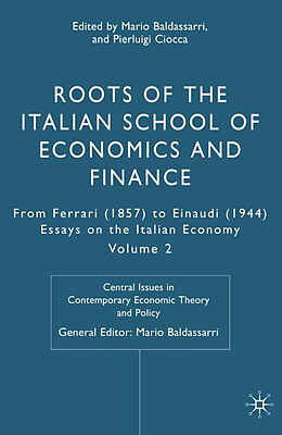 Fester Einband Roots of the Italian School of Economics and Finance von Mario Ciocca, Pierluigi Baldassarri