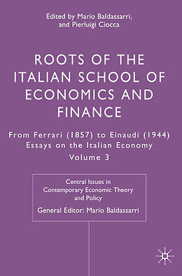Fester Einband Roots of the Italian School of Economics and Finance von Mario Ciocca, Pierluigi Baldassarri