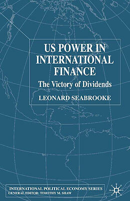 Fester Einband Us Power in International Finance von L. Seabrooke