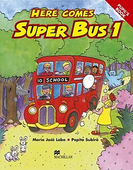 Broschiert Here Comes Super Bus 1 Pupil Book von M. J.; Subira, P. Lobo