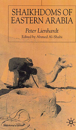 Livre Relié Shaikhdoms of Eastern Arabia de P. Lienhardt