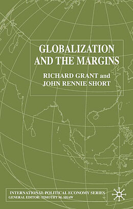 Fester Einband Globalization and the Margins von Richard Short, John Rennie Grant