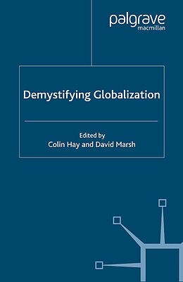 Kartonierter Einband Demystifying Globalization von Colin Hay