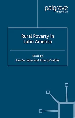 E-Book (pdf) Rural Poverty in Latin America von R. López, A. Valdés