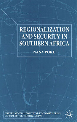 E-Book (pdf) Regionalization and Security in Southern Africa von N. Poku