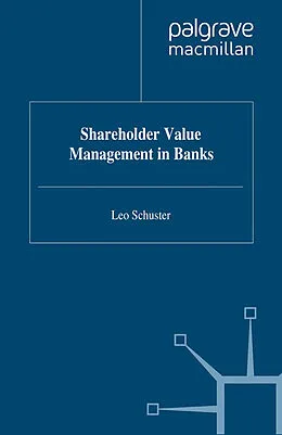 E-Book (pdf) Shareholder Value Management in Banks von Leo Schuster