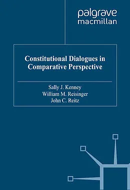E-Book (pdf) Constitutional Dialogues in Comparative Perspective von S. Kenney, W. Reisinger, J. Reitz