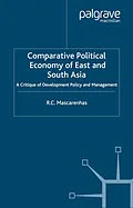 E-Book (pdf) Comparative Political Economy of East and South Asia von R. Mascarenhas