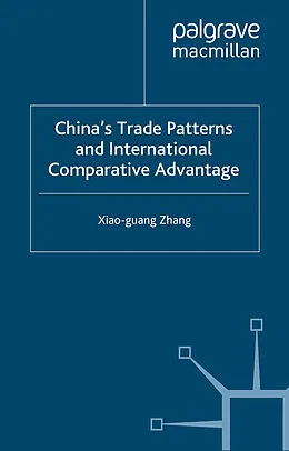 E-Book (pdf) China's Trade Patterns and International Comparative Advantage von X. Zhang