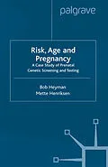 E-Book (pdf) Risk, Age and Pregnancy von B. Heyman, M. Henriksen