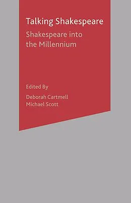 E-Book (pdf) Talking Shakespeare von Deborah Cartmell, Michael Scott