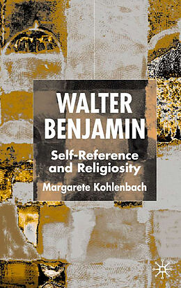 Livre Relié Walter Benjamin de M. Kohlenbach