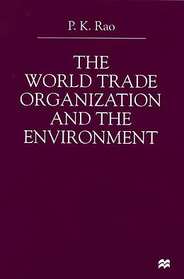 E-Book (pdf) The World Trade Organization and the Environment von P. Rao