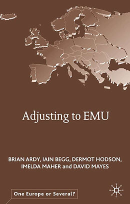 Livre Relié Adjusting to EMU de B. Ardy, I. Begg, D. Hodson