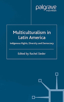 Kartonierter Einband Multiculturalism in Latin America von Rachel Sieder