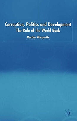 Fester Einband Corruption, Politics and Development von H. Marquette